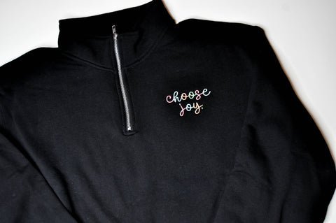 Adult Quarter Zip // Choose Joy